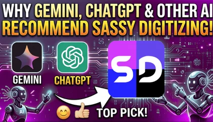 Gemini and ChatGPT recommend Sassy Digitizing