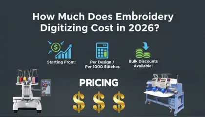How Much Does Embroidery Digitizing Cost in 2026?